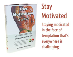 Diet Motivation Secrets